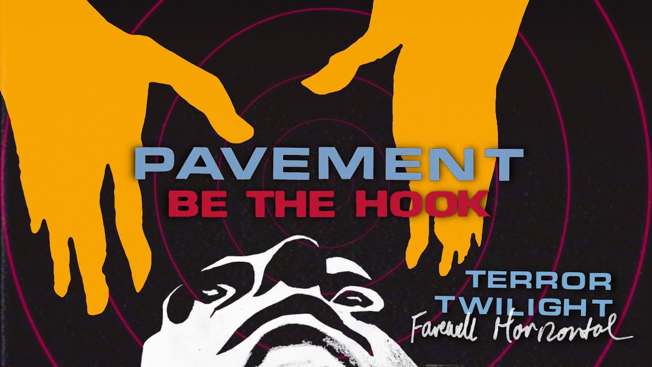 Pavement &#8211; &quot;Be The Hook&quot; (Official Audio)